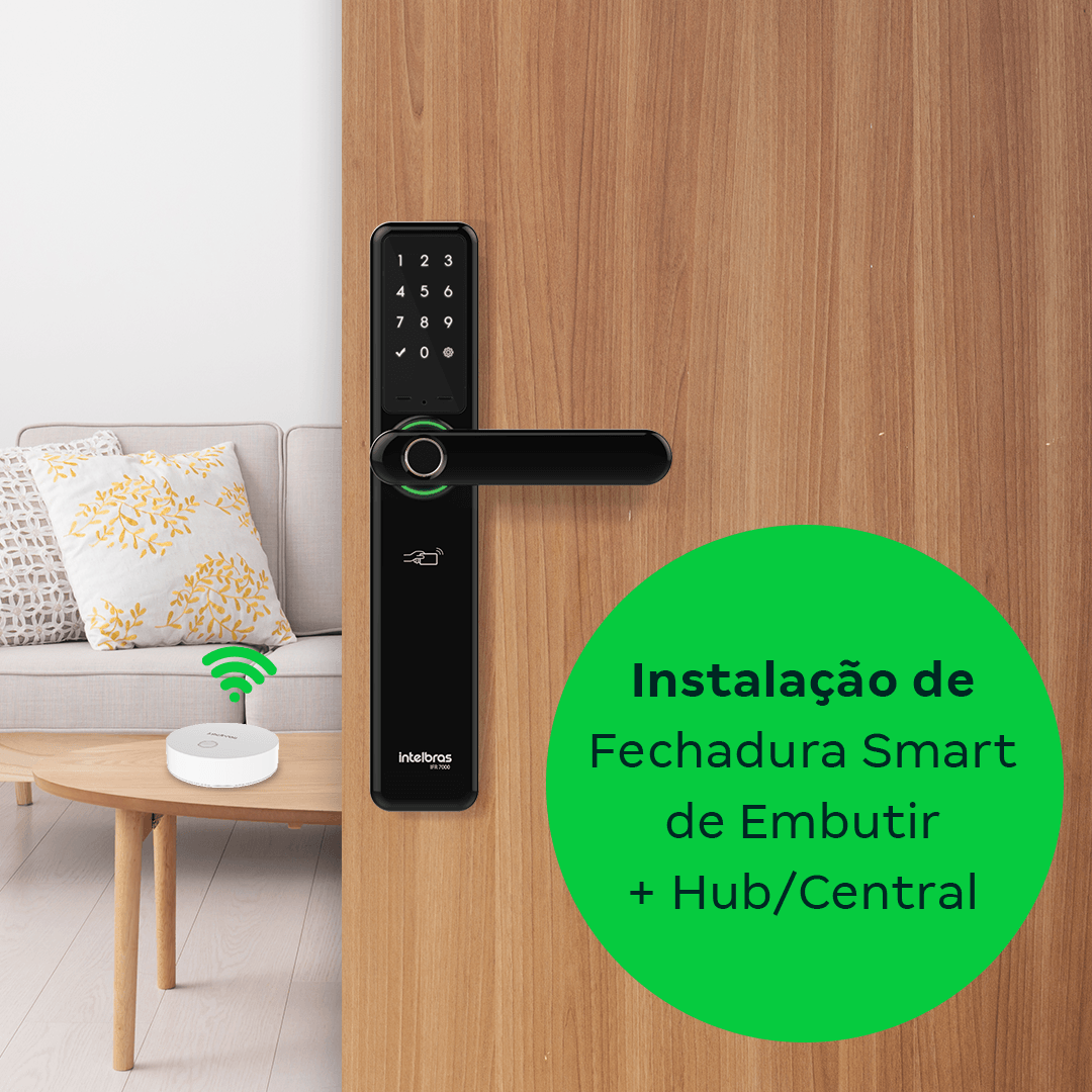 Serviço de Instalação de Fechadura Digital de Embutir e Hub/Central